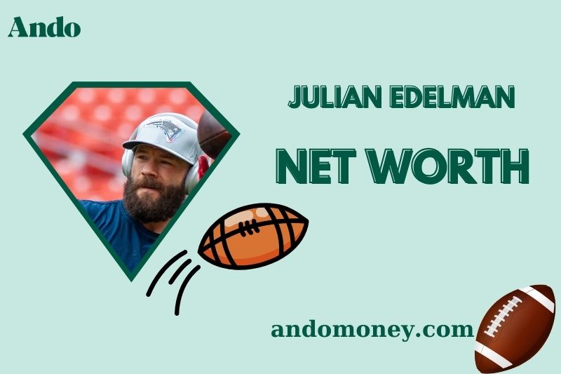 Julian Edelman Net Worth in 2024: How the NFL Star Built a $30 Million Fortune