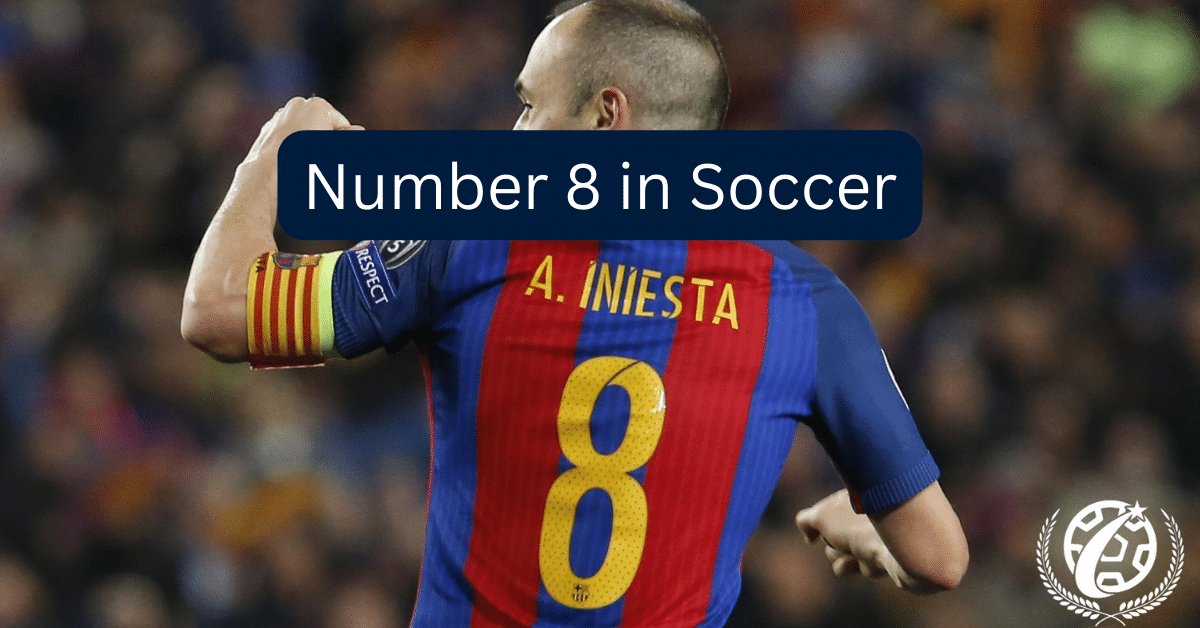 Celebrating Footballs Most Famous Number 8 Players: A Legacy