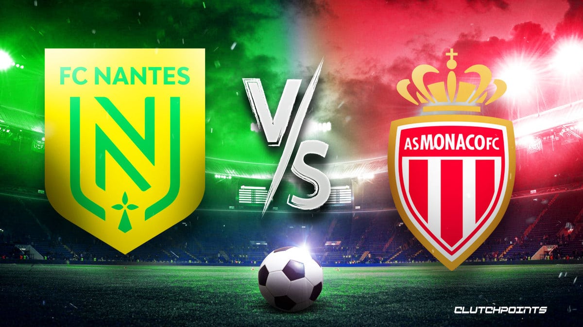 Nantes vs Monaco Prediction: Expert Tips for the Upcoming Ligue 1 Clash