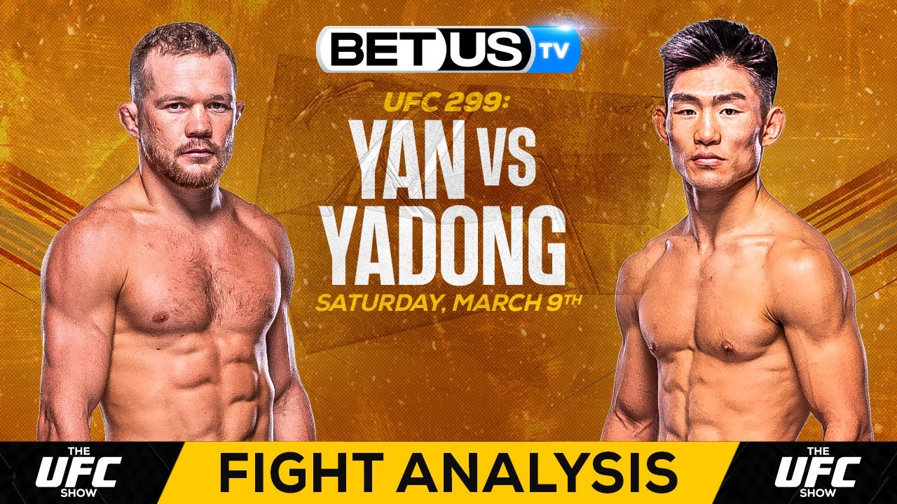 Petr Yan vs. Song Yadong Fight Analysis: What to Expect at UFC 299