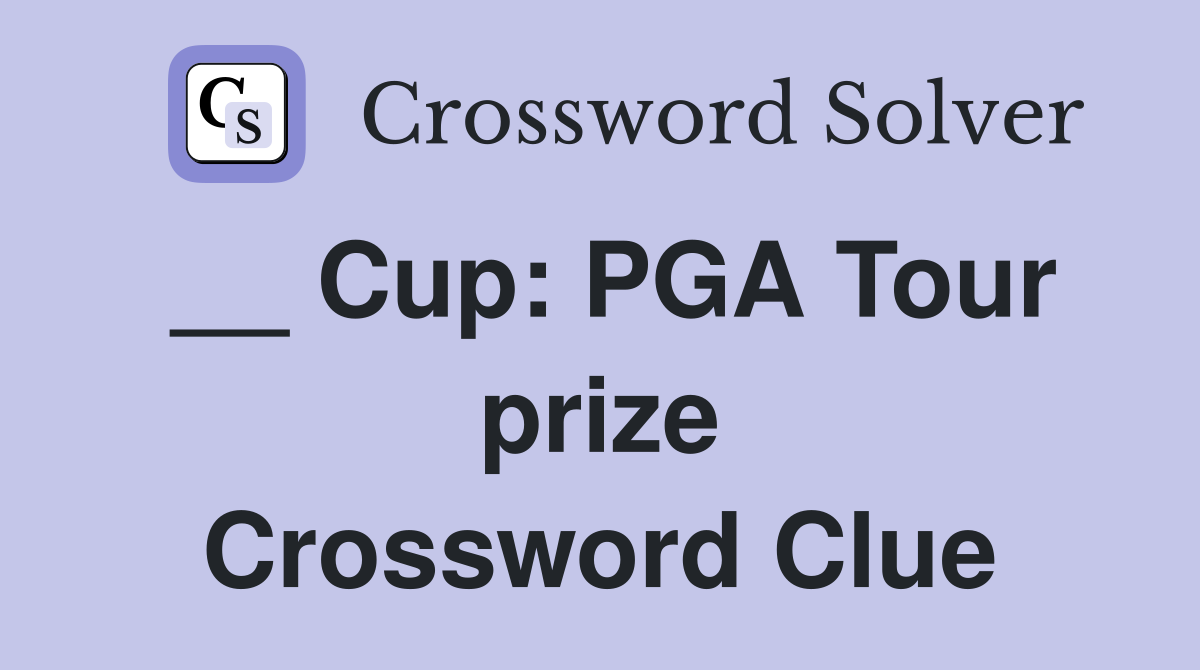 PGA Tour Prize Cup Crossword: Your Ultimate Golf Challenge Awaits