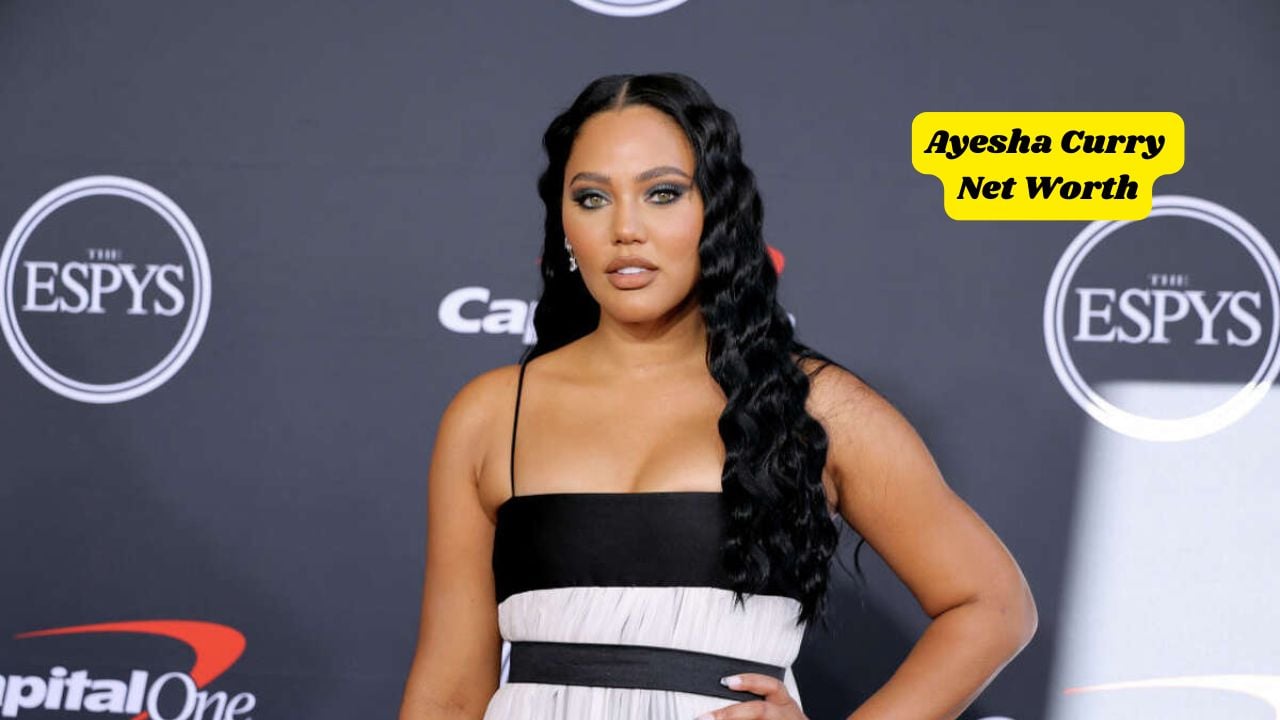 Ayesha Curry Net Worth 2024: Is She a Millionaire or Billionaire?