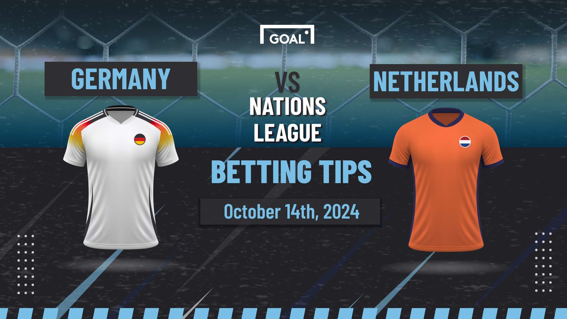 Germany v Netherlands Prediction: Goals and Betting Tips