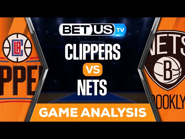 Clippers Nets Prediction: Expert Picks and Analysis!