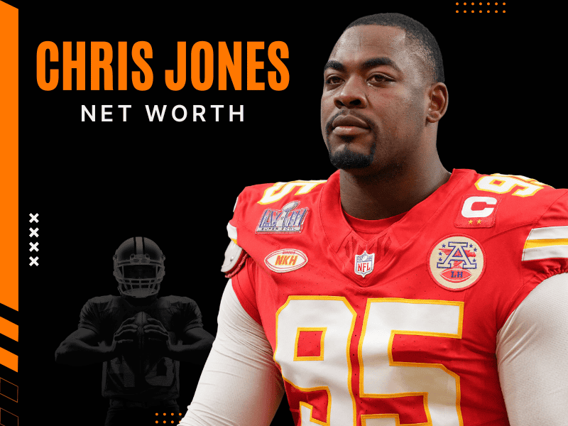 What is Chris Jones Net Worth 2023? His Earnings and Assets