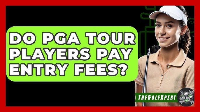 PGA Entry Fee: Your Ticket to the Big Leagues of Golf?