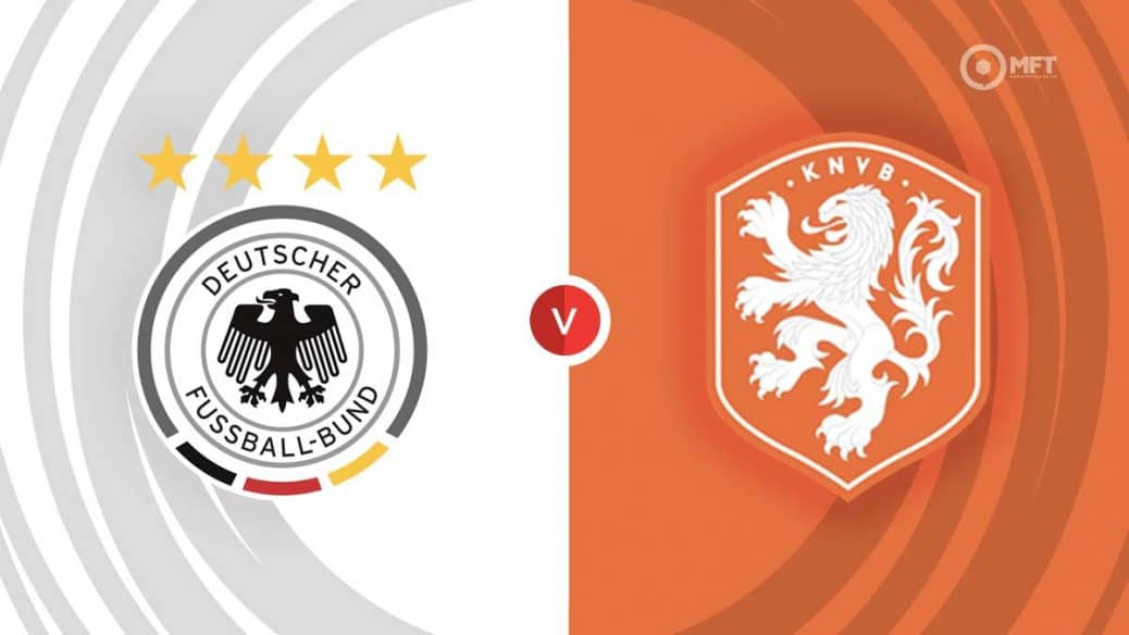 Germany v Netherlands Prediction: Goals and Betting Tips