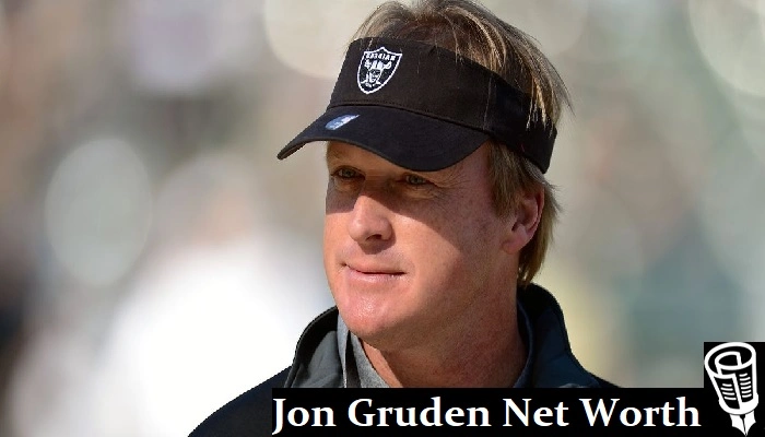 Whats Jon Gruden Net Worth? A Detailed Breakdown