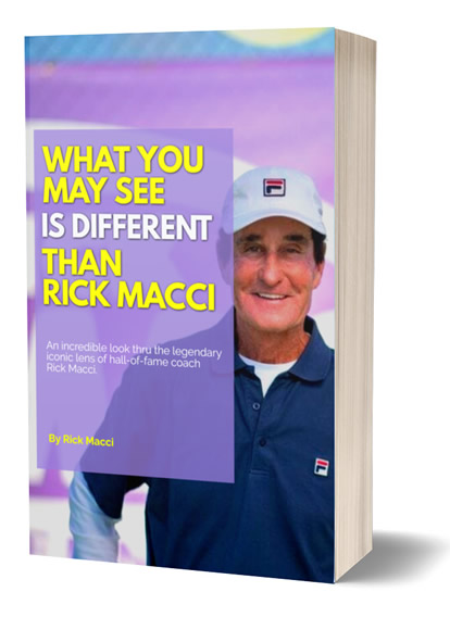 Grab the Rick Macci Book:  All You Need for Tennis Wins!