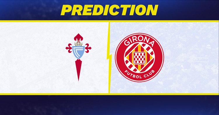 Girona Celta Vigo Prediction: Best Odds and Where to Bet Now