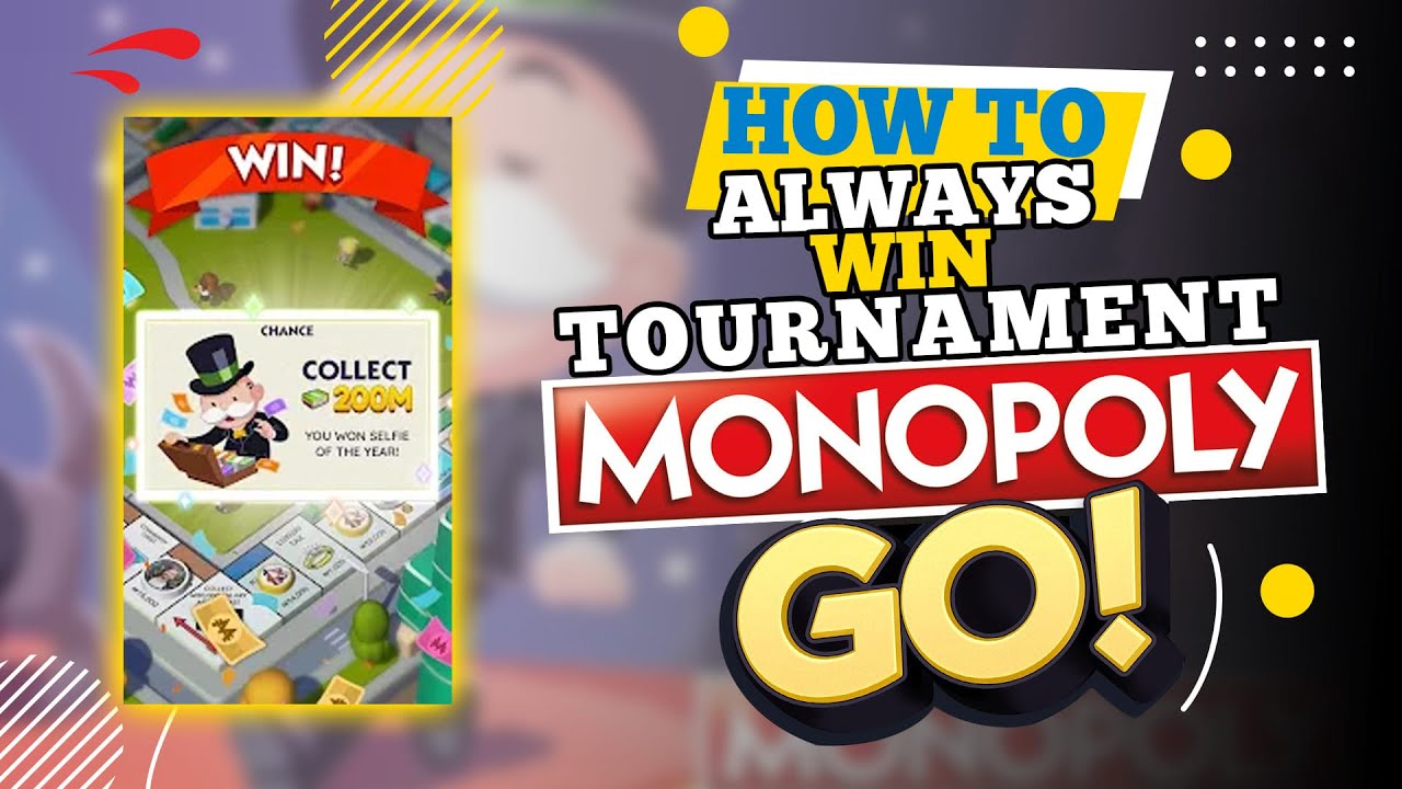 How to Win in Monopoly GO Camelot Tournament? Expert Tips and Tricks Revealed for All Players!