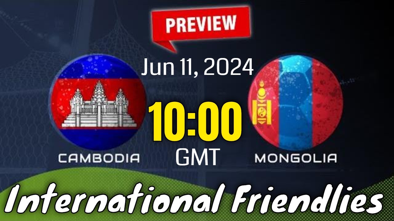 Mongolia vs Cambodia Prediction: A Full Game Preview and Who We Think Wins!