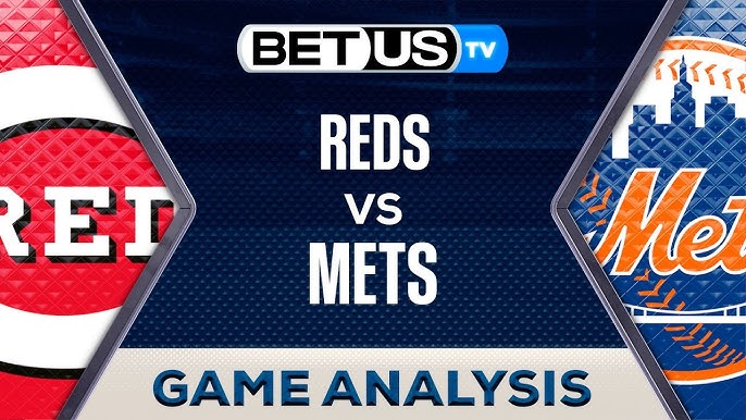 Need a Reds vs Mets Prediction? Check Out Todays Game Analysis and Winning Picks!