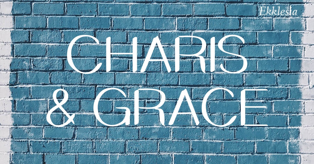 Charis Grace Explained: Unpacking the Concept and Finding it in Everyday Life.