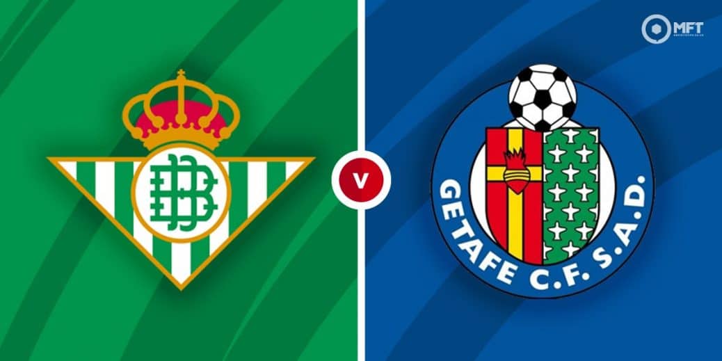 Real Betis v Getafe Prediction:Top value,Tips & Odds.