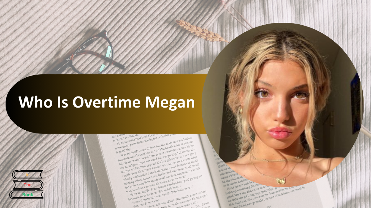 Overtimemegan Explained: Find Out All About Details