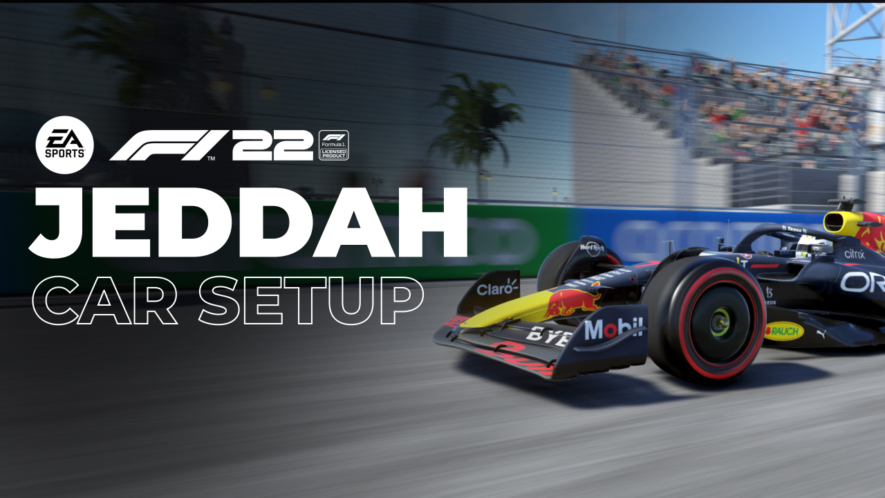 Best F1 22 Saudi Arabia Setup Tips for Beginners and Pros.