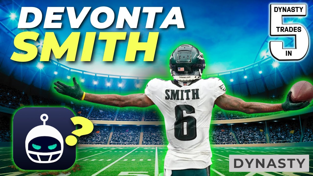 Whats Devonta Smith Dynasty Trade Value? Find Out Here!