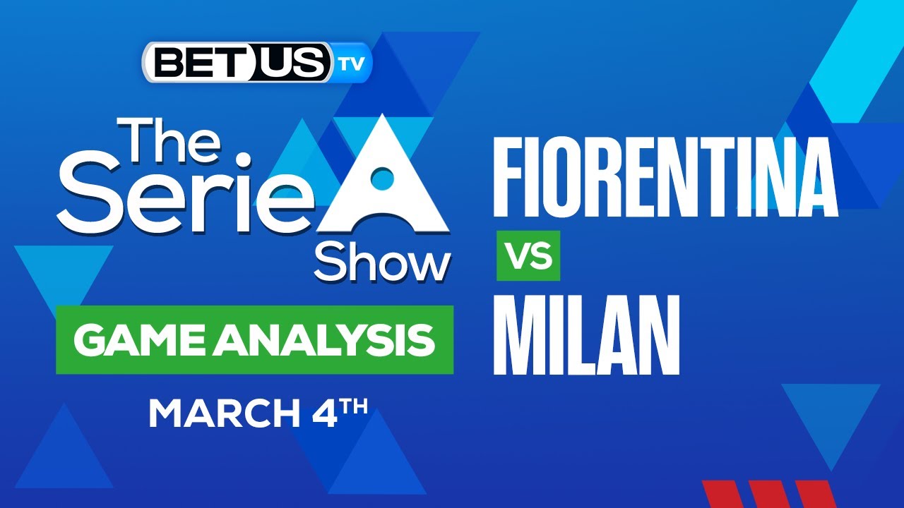 AC Milan vs Fiorentina Prediction: Expert Picks and Match Analysis.