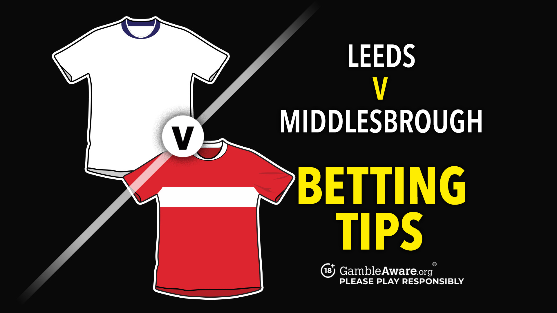 Need Middlesbrough vs Leeds Betting Tips? Find Simple Strategies and Win Big Money