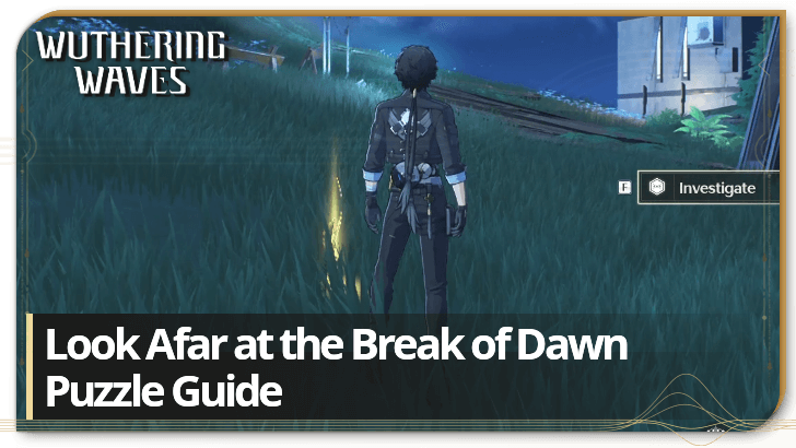 How to Look Afar at the Break of Dawn in Wuthering Waves (Easy Guide)