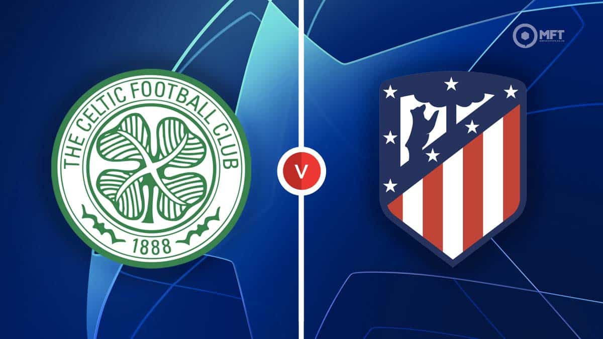 Atletico Madrid vs Celtic Prediction: Our Top Tips for the Match!